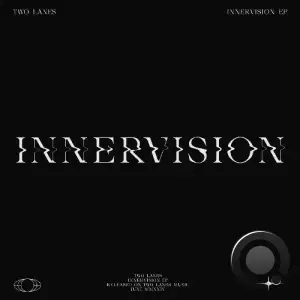  TWO LANES - Innervision (2024) 