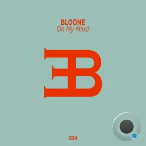  Bloone - On My Mind (2024) 