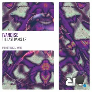  IvaNoise - The Last Dance (2024) 