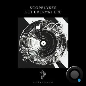  Scopelyser - Get Everywhere (2024) 