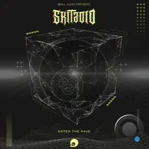  Skitzoid - Enter The Rave (2024) 