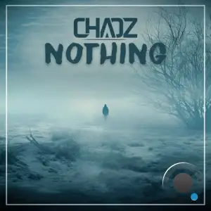  Chaoz - Nothing (2024) 