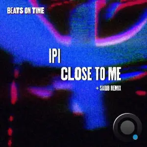  Ipi - Close To Me (2024) 