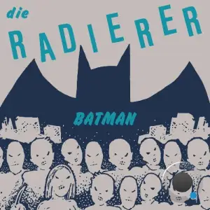 Die Radierer - Batman (2024) 