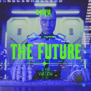  G-Mafia the Future, Vol. 06 (2024) 