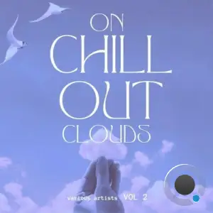  On Chill out Clouds, Vol. 2 (2024) 