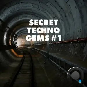  Secret Techno Gems #1 (2024) 