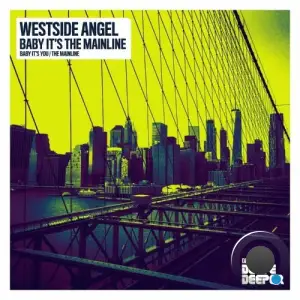  Westside Angel - Baby It's The Mainline (2024) 