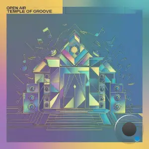  Temple of Groove - Open Air (2024) 