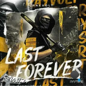  Rayvolt - Last Forever (2024) 