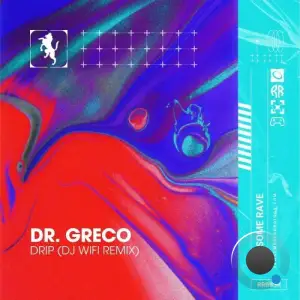  DR. GRECO - DRIP (DJ WIFI Remix) (2024) 
