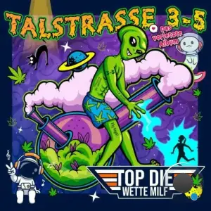  Talstrasse 3-5 - Top die Wette Milf (Das vorletzte Album) (2024) 