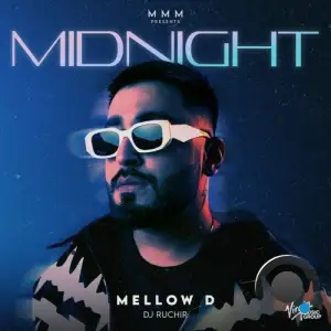  Mellow D x Dj Ruchir - Midnight (2024) 