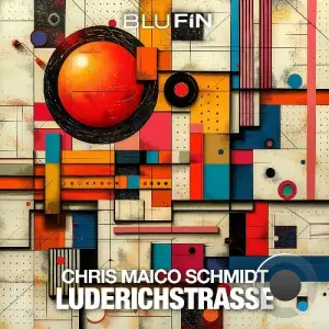  Chris Maico Schmidt - Luderichstrasse (2024) 