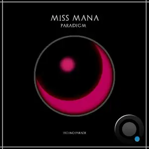  Miss Mana - Paradigm (2024) 