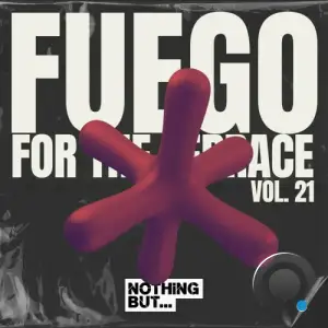  Nothing But... Fuego for the Terrace, Vol. 21 (2024) 