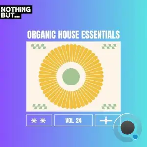  Nothing But... Organic House Essentials, Vol. 24 (2024) 