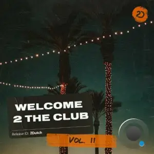  Welcome 2 The Club, Vol. 11 (2024) 
