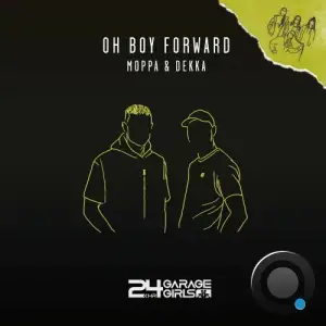  Moppa and Dekka - Oh Boy Forward (2024) 