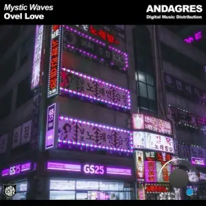  Ovel Love - Mystic Waves (2024) 