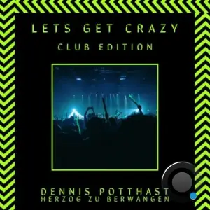  AZI47 - Lets Get Crazy (Club Edition) (2024) 
