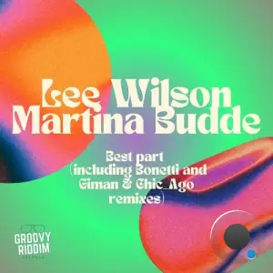  Lee Wilson & Martina Budde - Best Part (2024) 