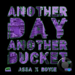  Assa x Boyce - Another Day, Another Ducket (2024) 