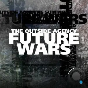  The Outside Agency - Future Wars (2024) 