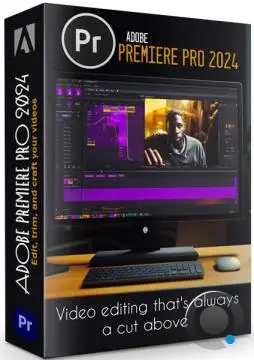 Adobe Premiere Pro 2024 24.5.0.57 Portable by XpucT (RUS/ENG)