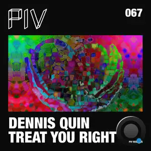  Dennis Quin feat Cheshy - Treat You Right (2024) 