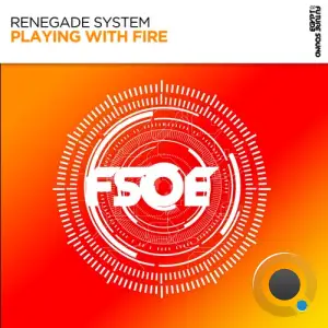  Renegade System - Playing With Fire (2024) 