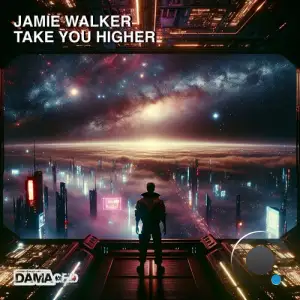  Jamie Walker - Take You Higher (2024) 
