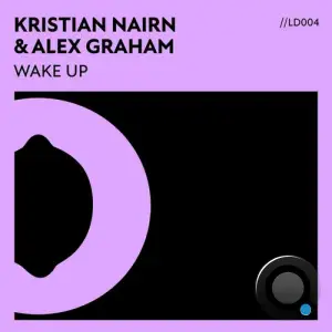  Alex Graham & Kristian Nairn - Wake Up (2024) 