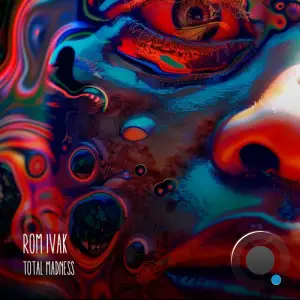  Rom Ivak - Total Madness (2024) 