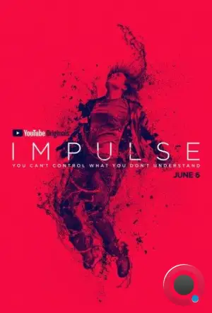 Импульс / Impulse (2018)