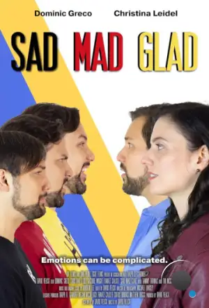 Грустный, злой и радостный / Sad Mad Glad (2023)