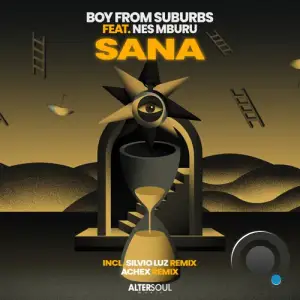  Boy From Suburbs feat. Nes Mburu - Sana (2024) 