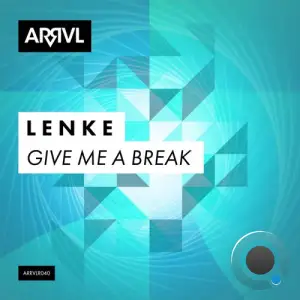  L E N K E - Give Me a Break (2024) 