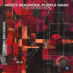  Mozzy Rekorder & Purple Mash - The Munchies (2024) 