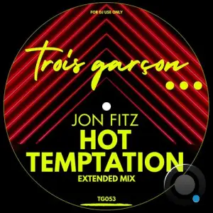  Jon Fitz - Hot Temptation (2024) 