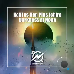  KaKi & Ken Plus Ichiro - Darkness At Noon (2024) 