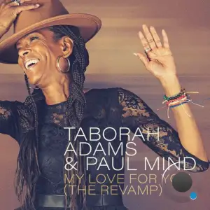 Taborah Adams & Paul Mind - My Love For You (The Revamp) (2024) 