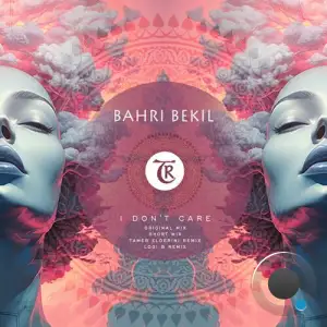  Bahri Bekil - I Don't Care (2024) 