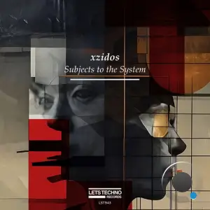  Xzidos - Subjects to the System (2024) 