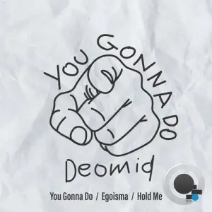  Deomid - You Gonna Do (2024) 