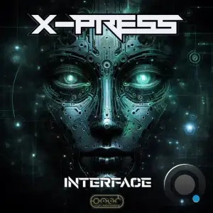  X-Press - Interface (2024) 