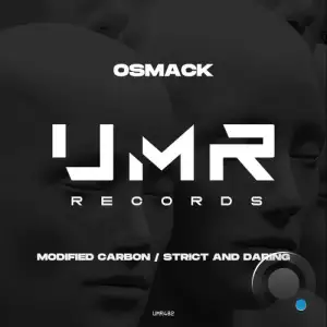  OSMACK - Modified Carbon / Strict and Daring (2024) 