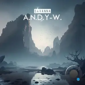  A.N.D.Y-W. - Savanna (2024) 