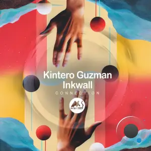 Kintero Guzman & Inkwall - Connection (2024) 