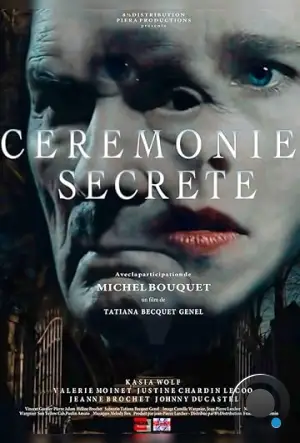 Тайная церемония / Cérémonie secrète (2022)